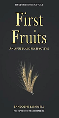 First Fruits An Apostolic Perspective